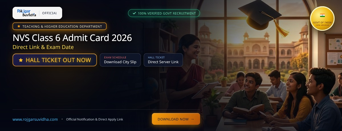 NVS Class 6 Admit Card 2026: Direct Link & Exam Date